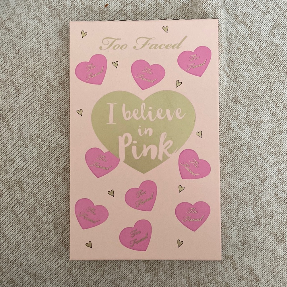 NWOT Too Faced “I believe in pink” palette